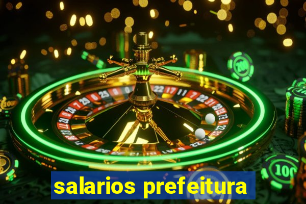 salarios prefeitura