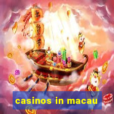 casinos in macau