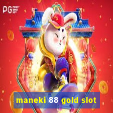 maneki 88 gold slot