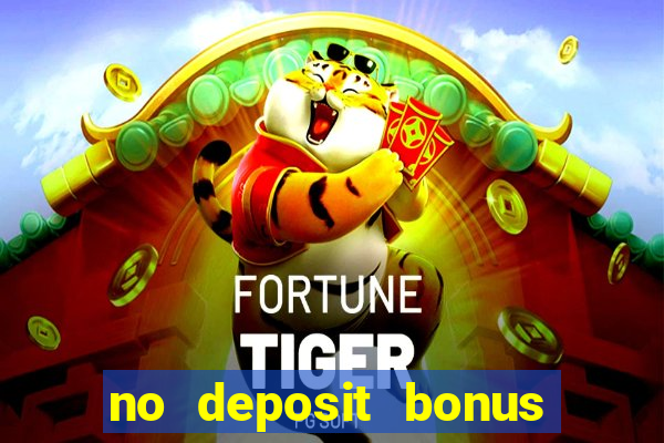 no deposit bonus real money casinos