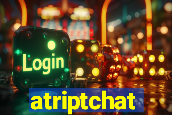 atriptchat