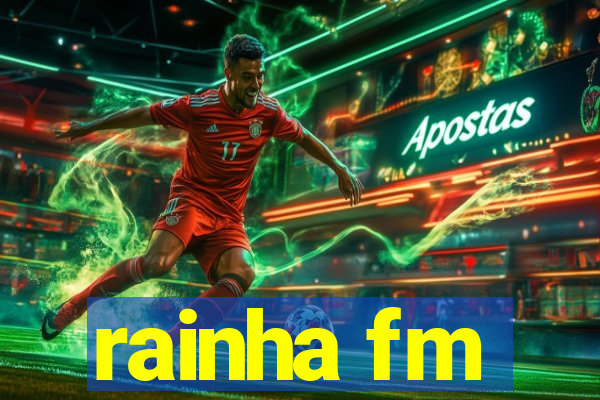 rainha fm