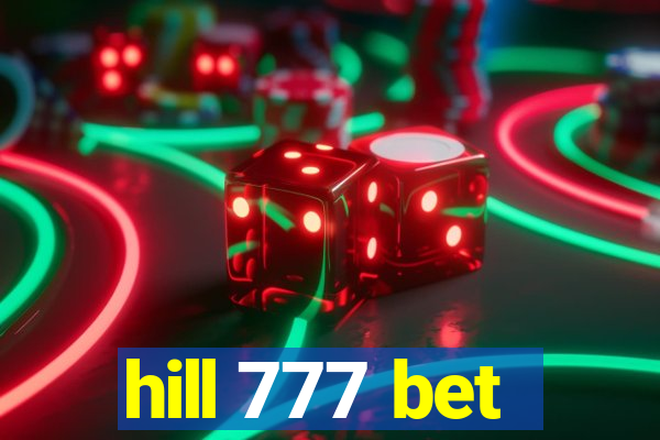 hill 777 bet