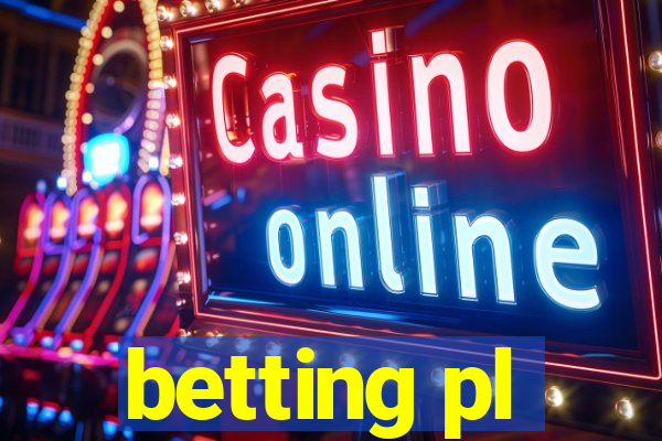 betting pl