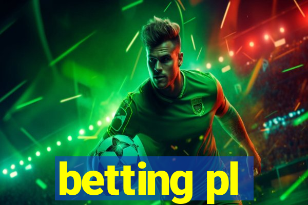 betting pl