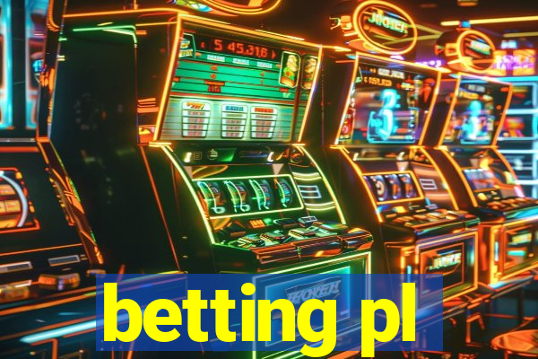 betting pl