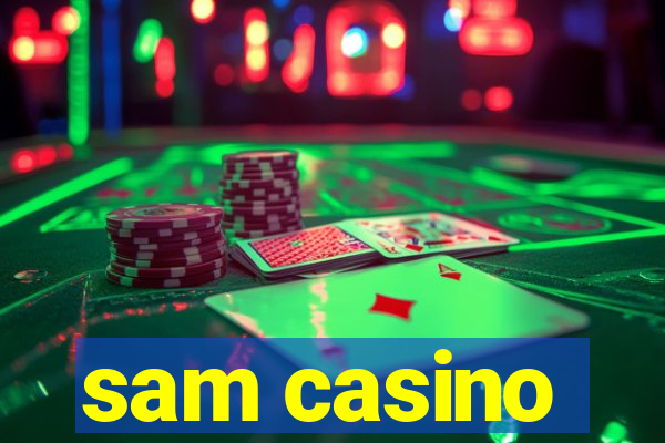 sam casino