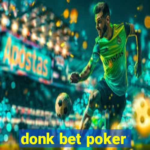 donk bet poker