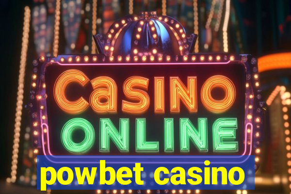 powbet casino