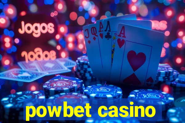 powbet casino