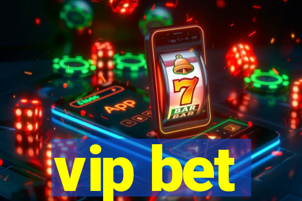 vip bet