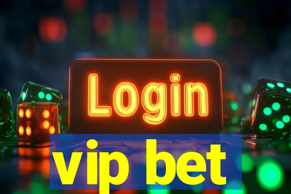 vip bet