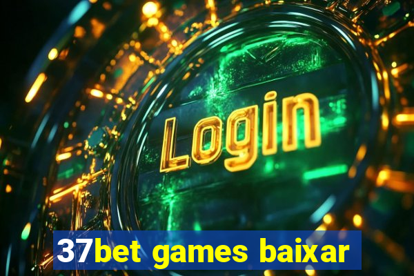 37bet games baixar