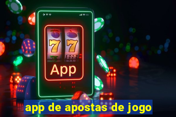 app de apostas de jogo