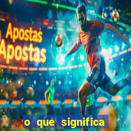 o que significa bet no futebol