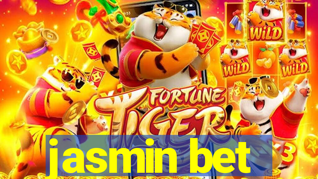 jasmin bet