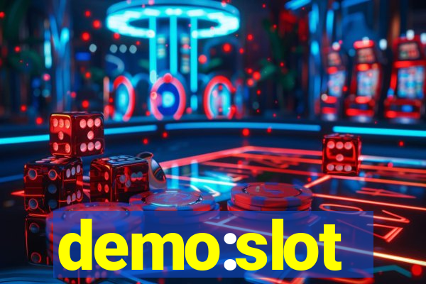 demo:slot