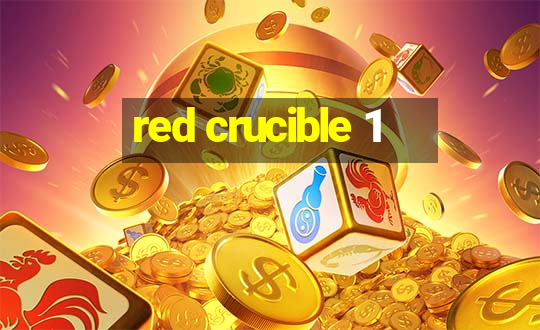 red crucible 1