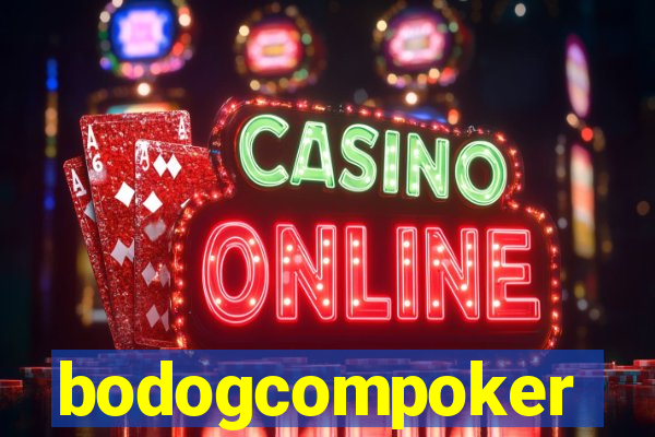 bodogcompoker