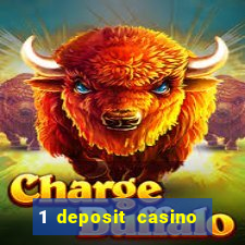 1 deposit casino for new player