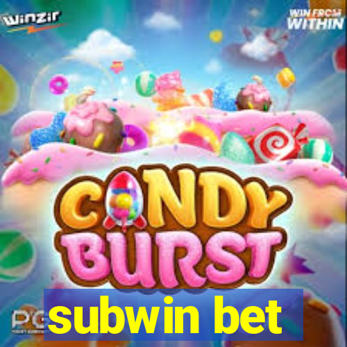 subwin bet