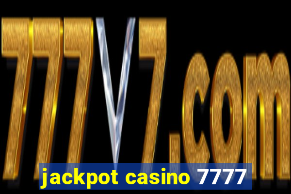 jackpot casino 7777