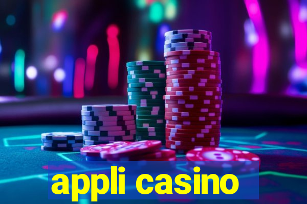 appli casino