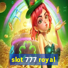 slot 777 royal