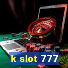 k slot 777