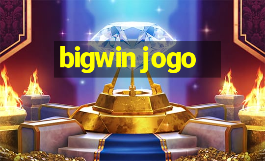 bigwin jogo