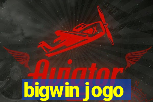 bigwin jogo