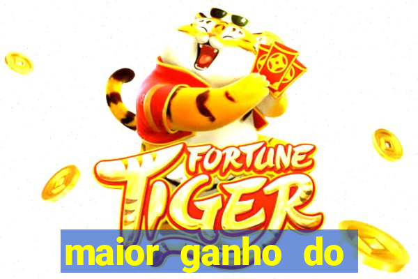 maior ganho do fortune tiger