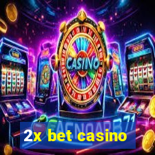 2x bet casino