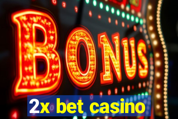 2x bet casino