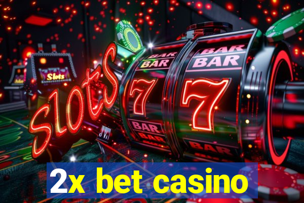 2x bet casino