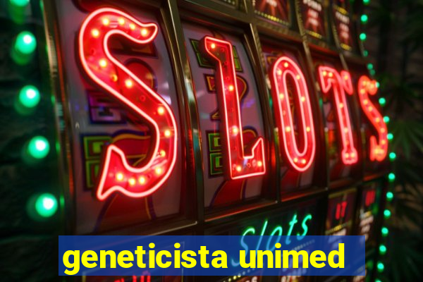 geneticista unimed