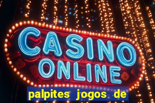 palpites jogos de quarta feira