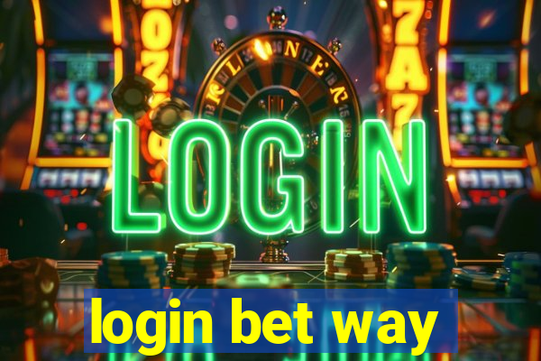 login bet way