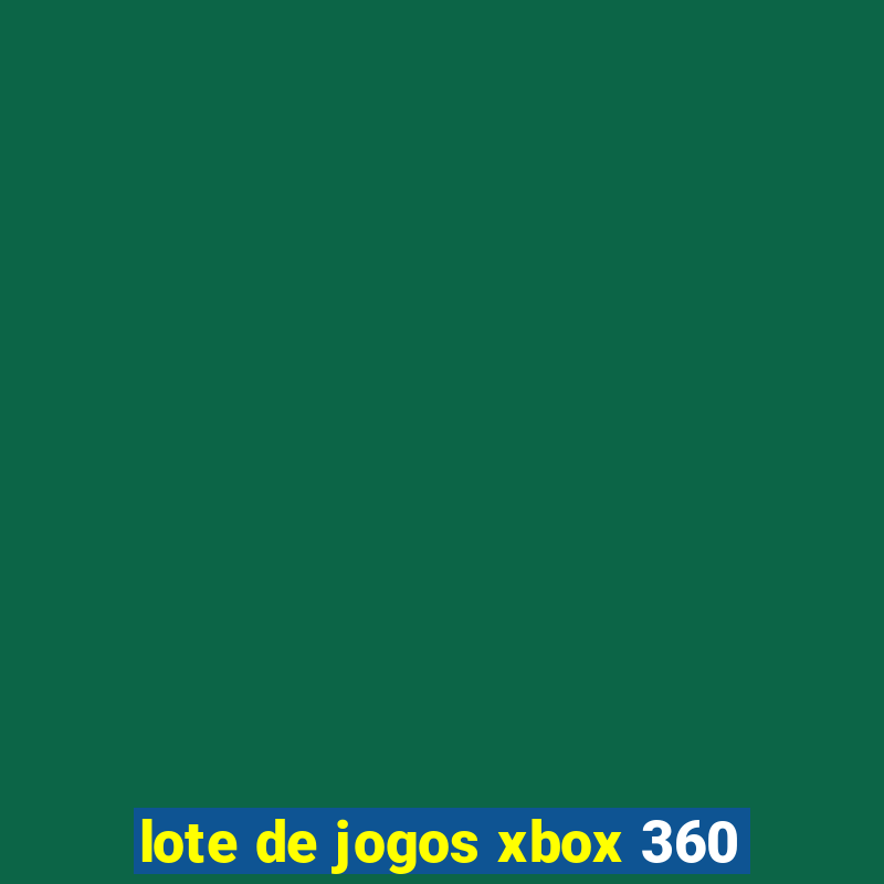 lote de jogos xbox 360