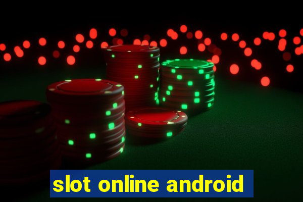 slot online android