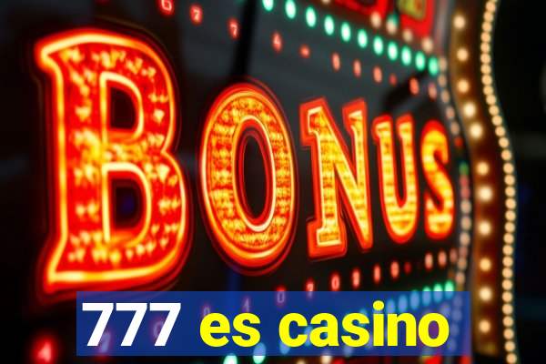 777 es casino