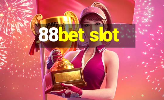 88bet slot