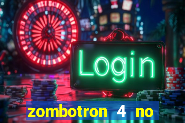 zombotron 4 no click jogos