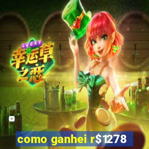 como ganhei r$1278