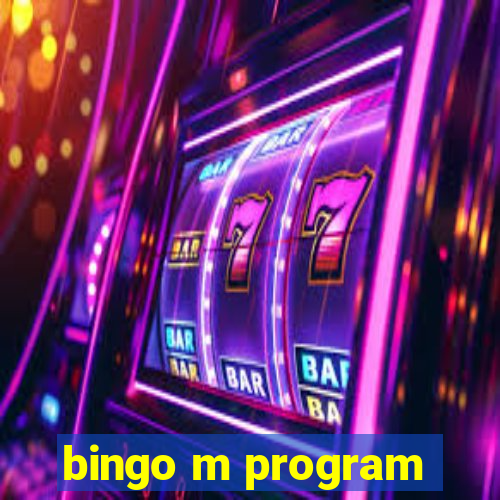 bingo m program