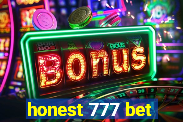 honest 777 bet