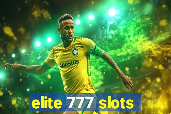 elite 777 slots