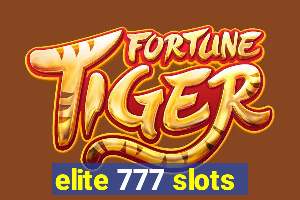 elite 777 slots