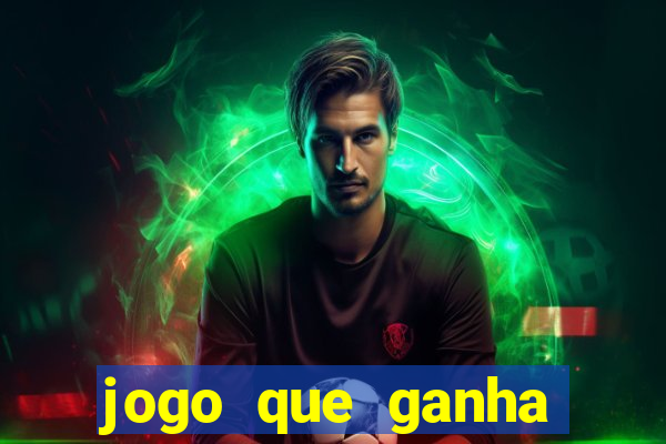 jogo que ganha dinheiro de verdade na hora