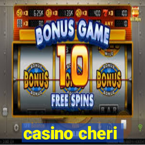 casino cheri